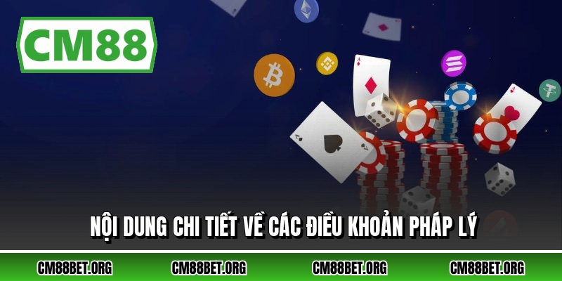 Nội dung chi tiết về các điều khoản pháp lý
